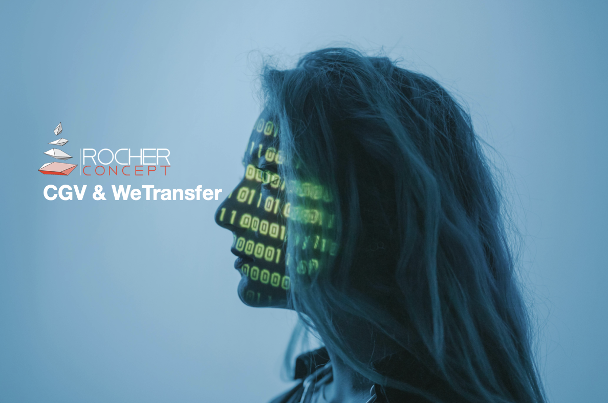 Logo Rocher concept + titre d'article en blanc :"CGV & WeTransfer", avec le visage d'une femme de profil regardant vers la gauche, ombragé avec une projection de numéros binaires couvrant l'intégralité du visage